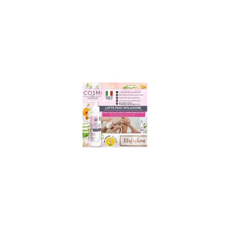 COSMI Latte Post Epilazione alla Camomilla, Aloe e Calendula 100 ml